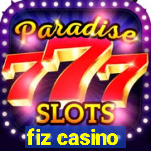 fiz casino