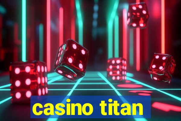 casino titan