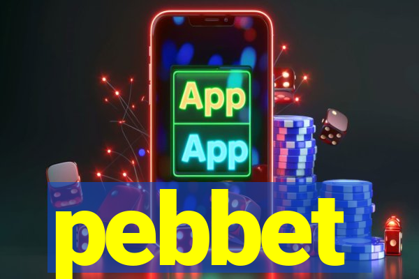 pebbet