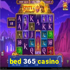 bed 365 casino