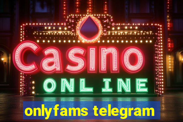 onlyfams telegram