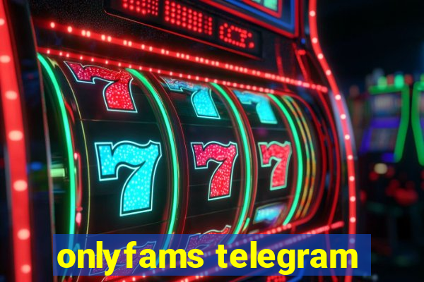 onlyfams telegram