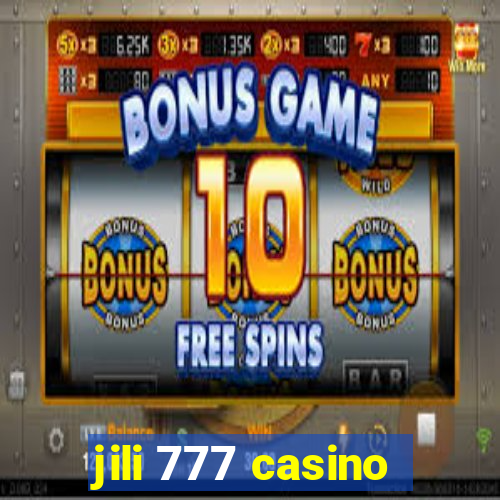 jili 777 casino