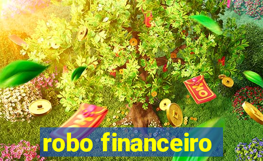 robo financeiro