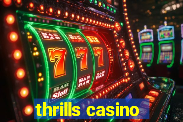 thrills casino