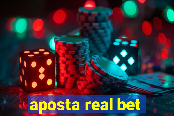 aposta real bet