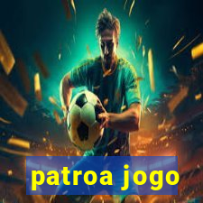 patroa jogo