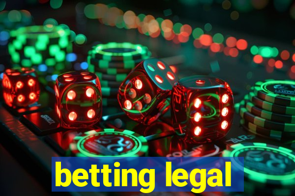 betting legal