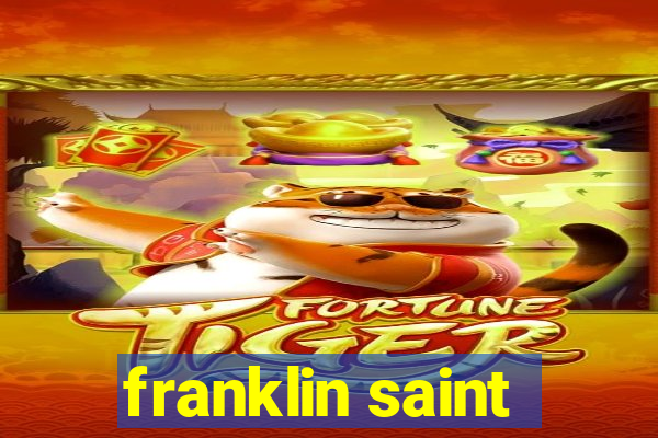 franklin saint