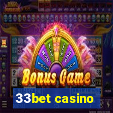 33bet casino