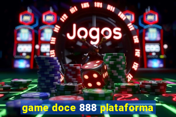 game doce 888 plataforma