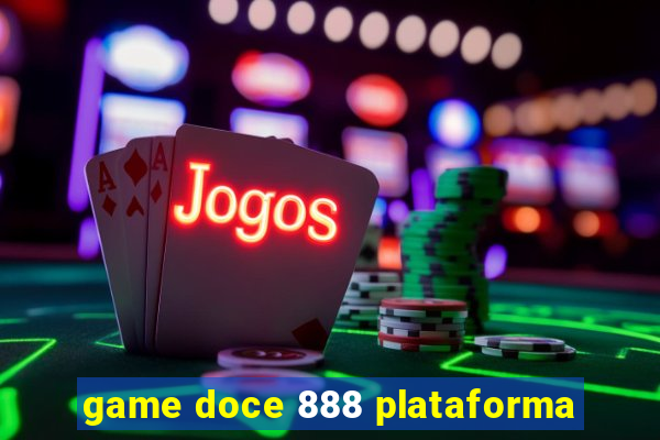 game doce 888 plataforma