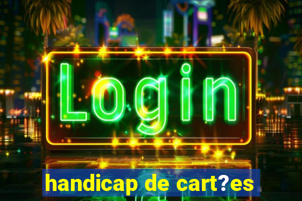 handicap de cart?es