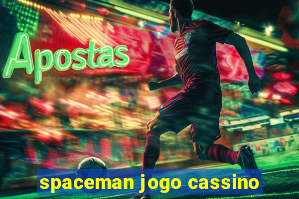 spaceman jogo cassino