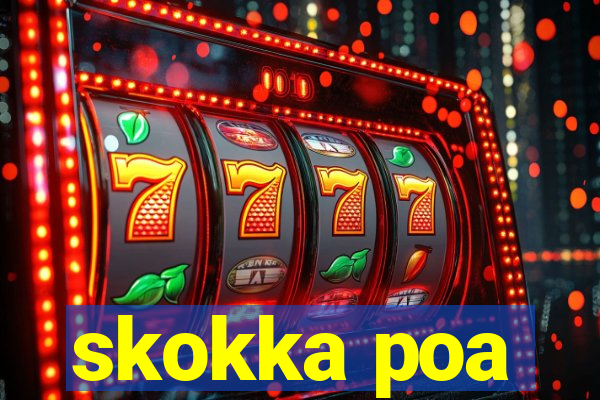 skokka poa