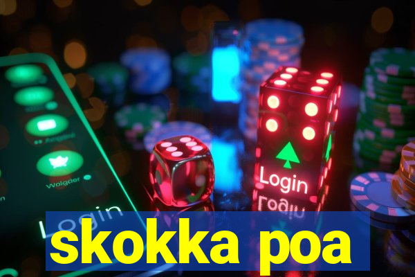 skokka poa