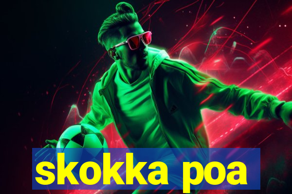 skokka poa