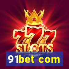 91bet com