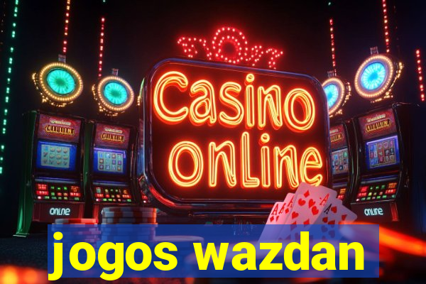 jogos wazdan