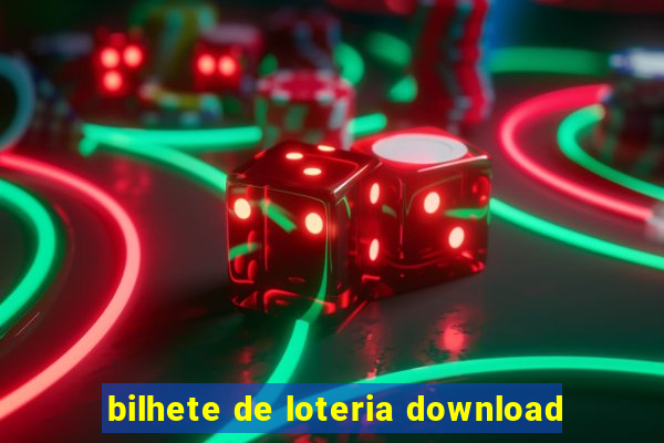 bilhete de loteria download