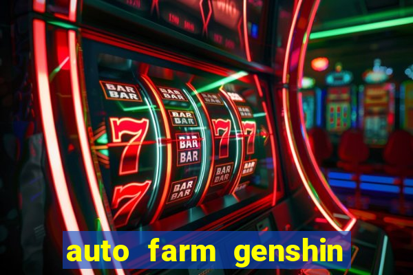 auto farm genshin impact mobile