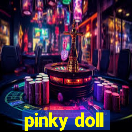 pinky doll