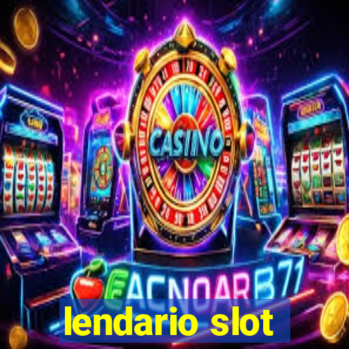 lendario slot