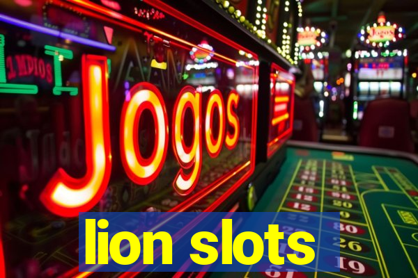 lion slots