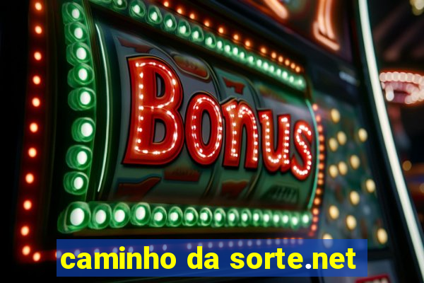 caminho da sorte.net