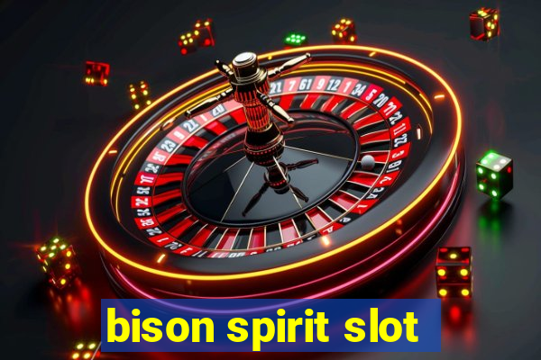 bison spirit slot