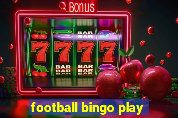 football bingo play