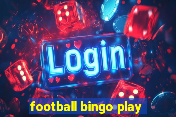 football bingo play