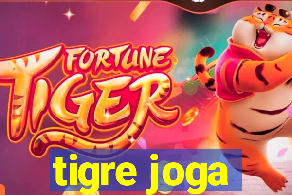 tigre joga