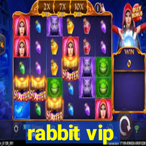 rabbit vip