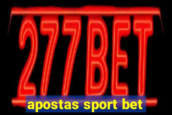 apostas sport bet