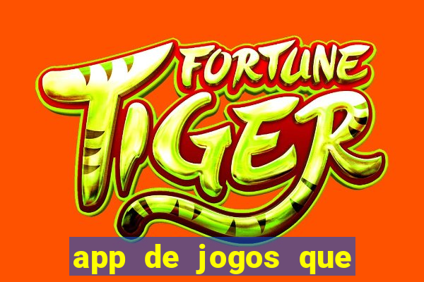 app de jogos que pagam dinheiro de verdade