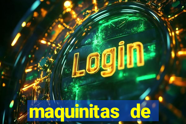 maquinitas de casino gratis