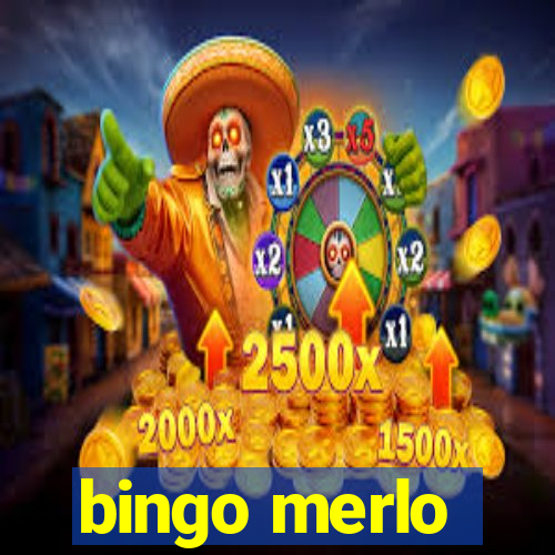 bingo merlo