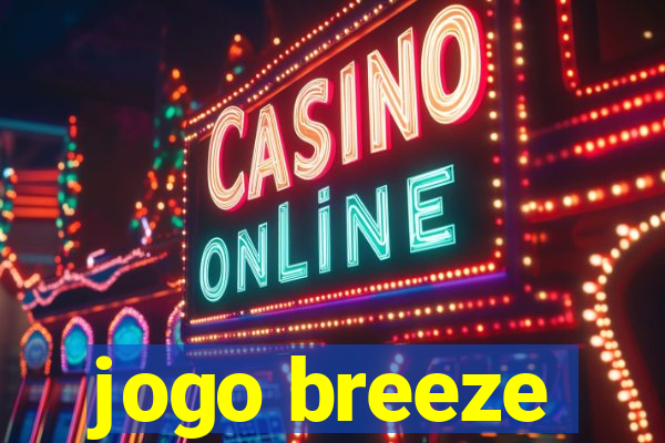 jogo breeze