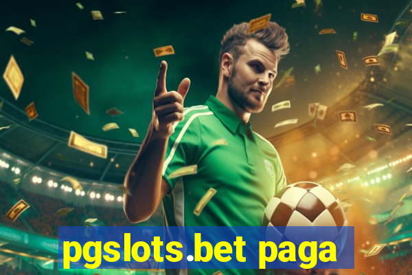 pgslots.bet paga