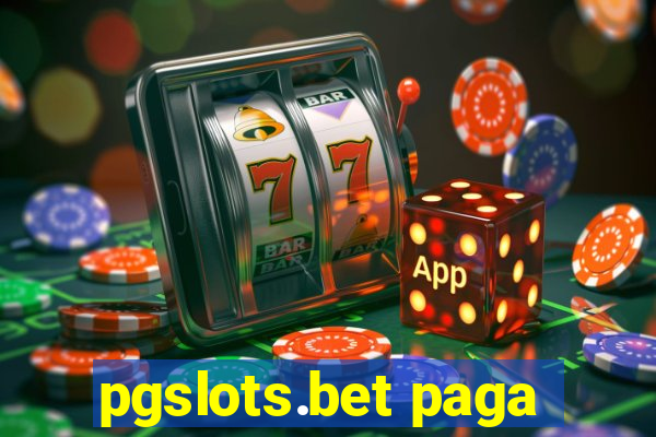 pgslots.bet paga