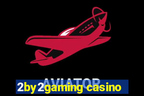 2by2gaming casino