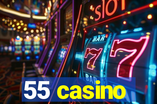 55 casino