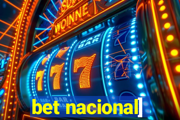 bet nacional]