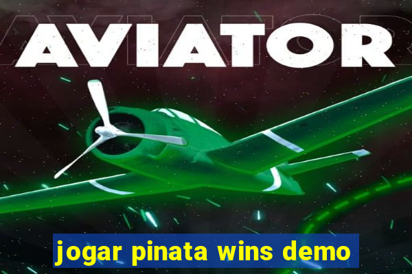 jogar pinata wins demo