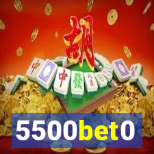 5500bet0