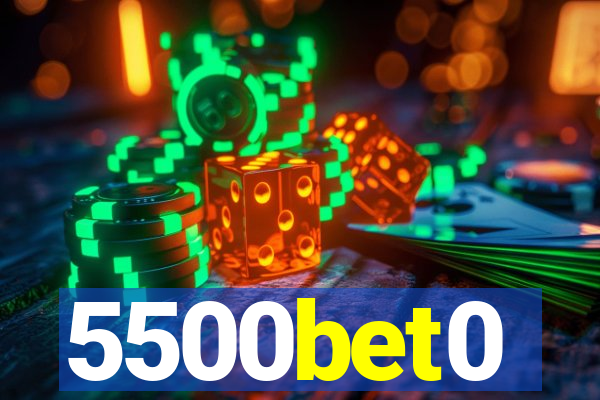 5500bet0