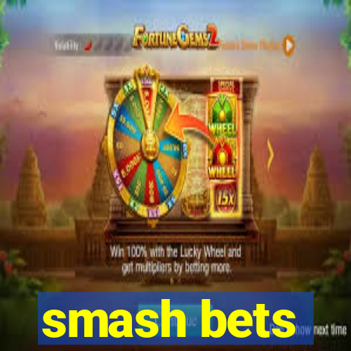 smash bets