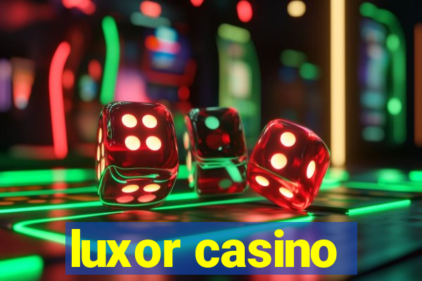 luxor casino