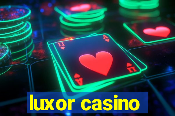 luxor casino